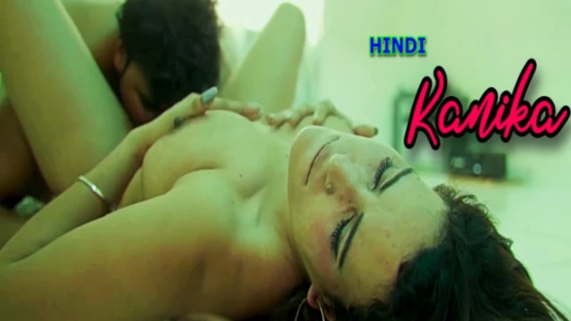 Kanika 2025 Navarasa UNRATED Hindi Hot Short Film