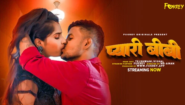 Pyari Biwi 2024 fukrey UNRATED Hindi Hot Short Film