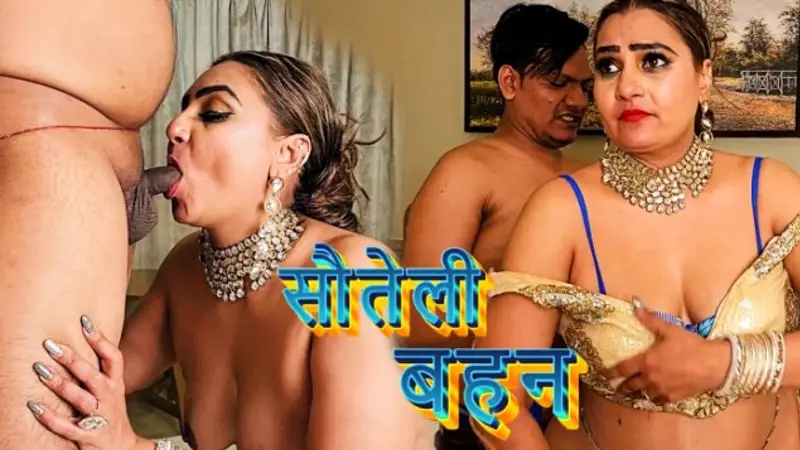 Sauteli Bahan 2025 NeonX UNRATED Hindi Hot Short Film